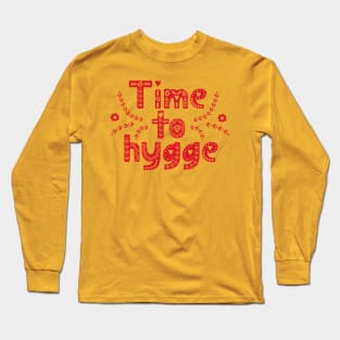 Cozy Hygge Long Sleeve T-Shirt